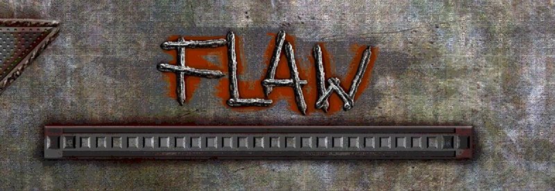 Controls for FLAW Controls for FLAW